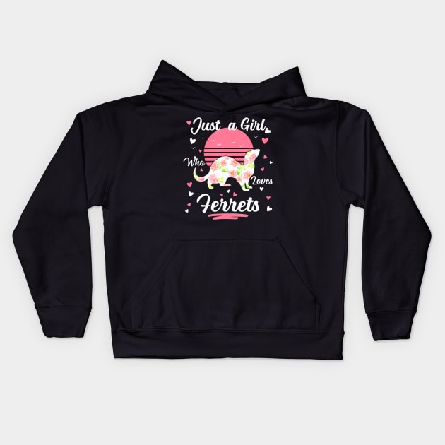 Ferre Ferret Just A Girl Who Loves Ferrets Kids Hoodie by mccloysitarh